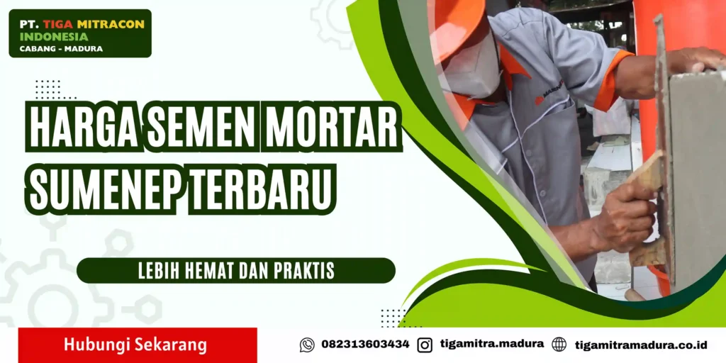 HARGA SEMEN MORTAR SUMENEP TERBARU
